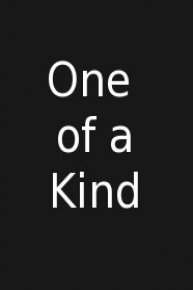 One of a Kind
