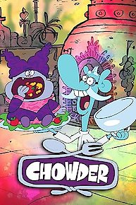 Watch Chowder Online - Full Episodes of Season 4 to 1 | Yidio