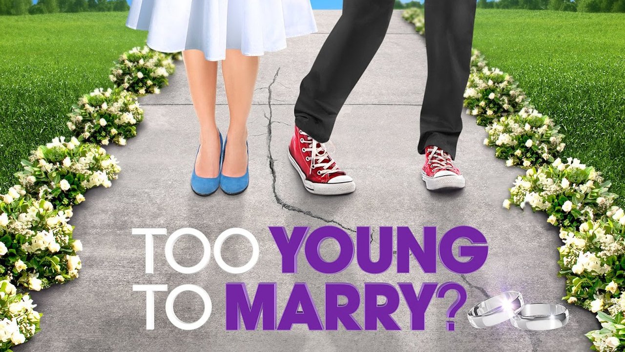 Too Young To Marry?