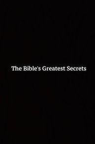 The Bible's Greatest Secrets