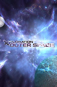 Watch Xploration Outer Space Online - Full Episodes of Season 4 to 1