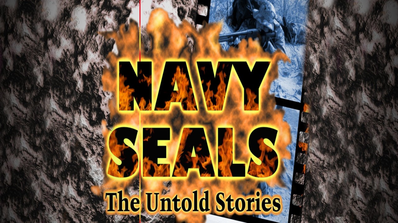 Navy Seals: Their Untold Stories