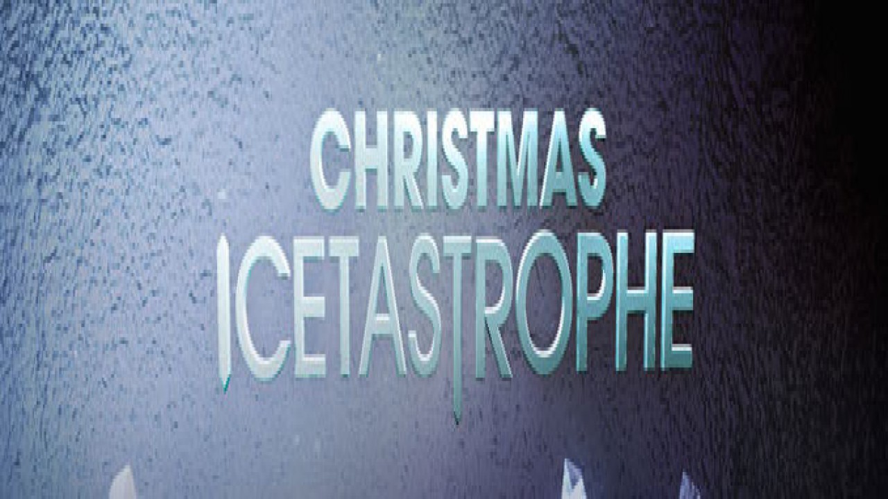 Christmas Icetastrophe