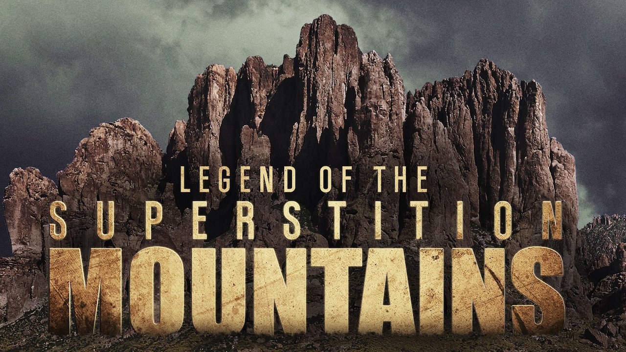 Legend of the Superstition Mountains