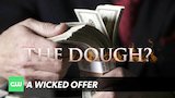 Here Comes The Bribe
