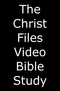 The Christ Files Video Bible Study by John Dickson