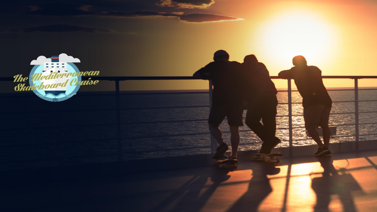The Mediterranean Skateboard Cruise