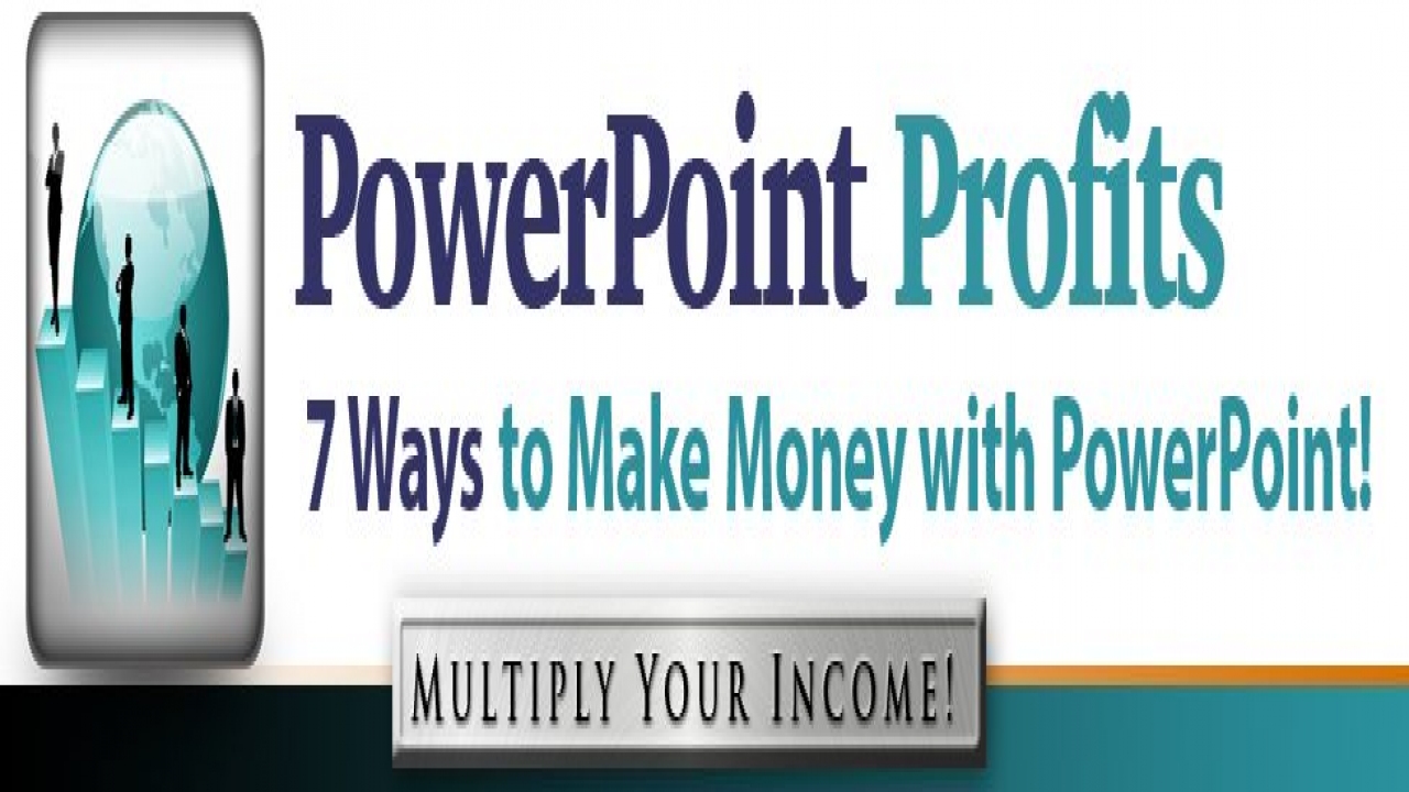 7 ways to Profit with PowerPoint