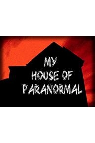 My House of Paranormal