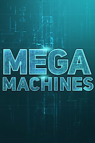 Mega Machines