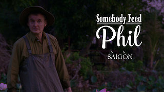 Somebody Feed Phil Season 1 Episode 2 Somebody Feed Phil Season 1 Episode 2