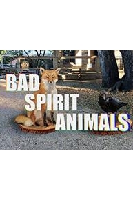 Bad Spirit Animals