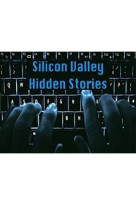Silicon Valley Hidden Stories