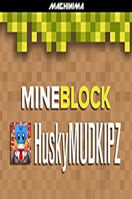 Mine Block: HuskyMUDKIPZ