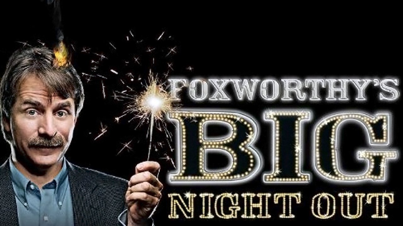 Foxworthy's Big Night Out
