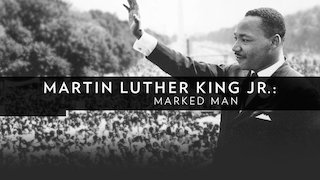Martin Luther King Jr.: Marked Man Season 1 Episode 1 Martin Luther King Jr.: Marked Man Season 1 Episode 1