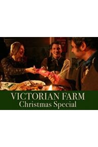 Victorian Farm: Christmas Special