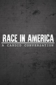 Race in America: A Candid Conversation