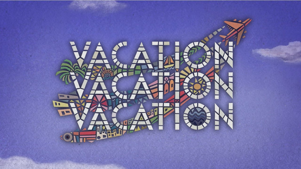 Vacation, Vacation, Vacation