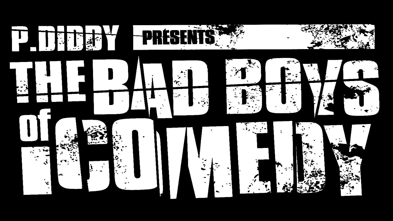 P. Diddy Presents the Bad Boys of Comedy
