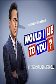 Would I Lie to You?