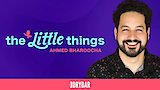 Ahmed Bharoocha: The Little Things