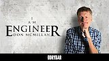 Don McMillan: I Am Engineer