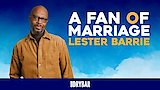 Lester Barrie: A Fan Of Marriage