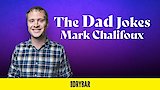 Mark Chalifoux: The Dad Jokes