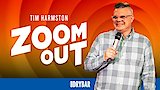 Tim Harmston: Zoom Out