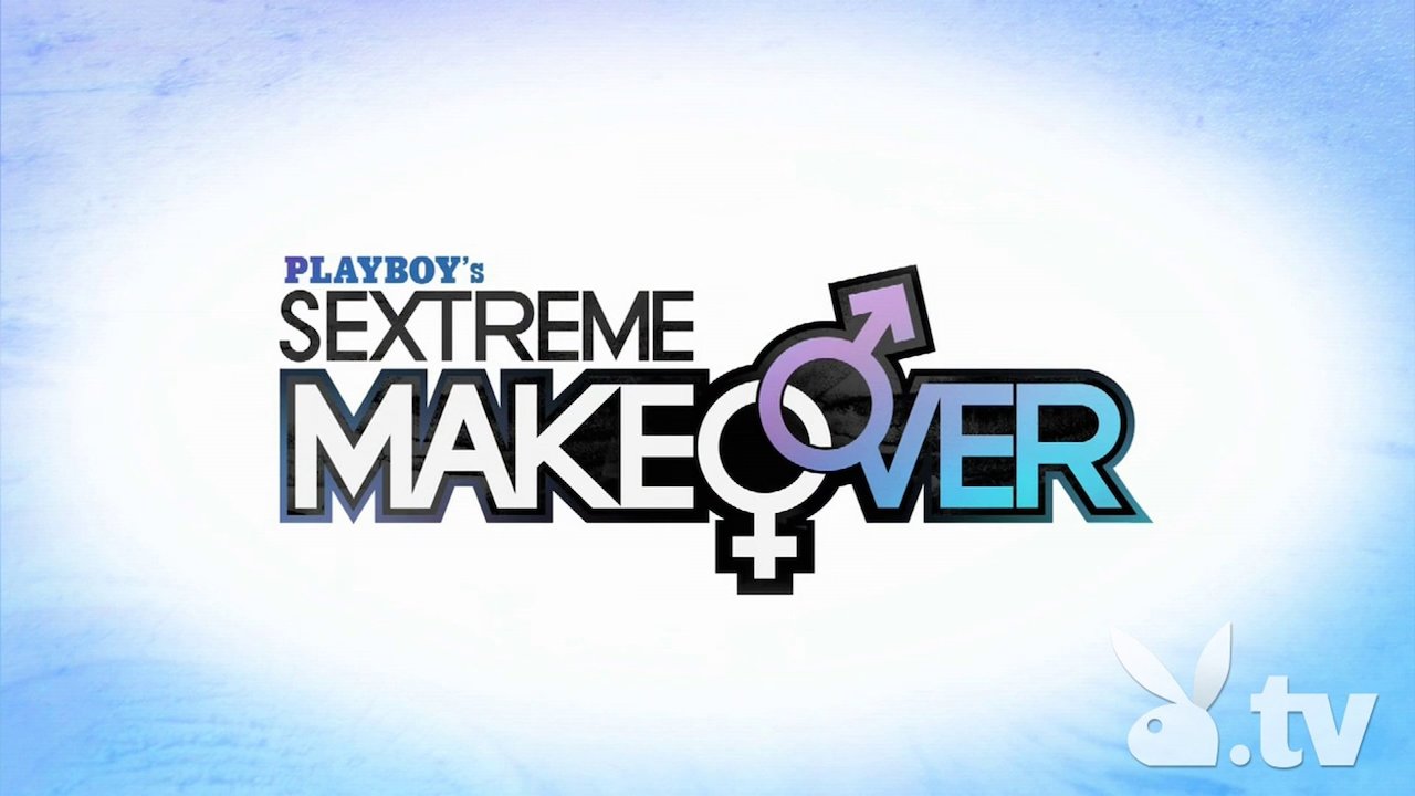 Sextreme Makeover