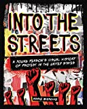 Into the Streets: A Young Person's Visual History of Protest in the United States