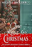 One Kiss for Christmas (The Happy Holidays Series Book 4)