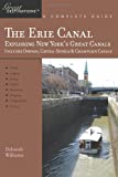 By Deborah Williams Explorer's Guide Erie Canal: A Great Destination: Exploring New York's Great Canals Includes the Osw (1st Edition)