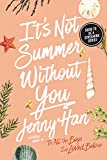 It's Not Summer Without You (Summer Series Book 2)