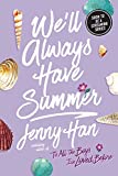 We'll Always Have Summer (Summer Series Book 3)