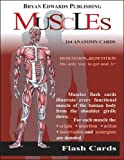 The Muscles (Flash Cards) (Flash Anatomy)