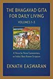The Bhagavad Gita for Daily Living: A Verse-by-Verse Commentary: Vols 1–3 (The End of Sorrow, Like a Thousand Suns, To Love Is to Know Me) (The Bhagavad Gita for Daily Living, 1)