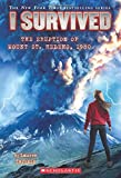 I Survived the Eruption of Mount St. Helens, 1980 (I Survived #14) (14)