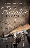 Intrusion: WW2, two boys, (A Relative Invasion Book 1)