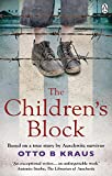 The Children's Block: Based on a true story by an Auschwitz survivor