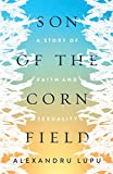 Son of the Cornfield: A Story of Faith and Sexuality