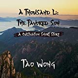 A Thousand Li: The Favored Son: A Cultivation Short Story