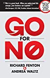 Go For No: Yes Is The Destination. No Is How To Get There