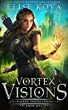 Vortex Visions (Air Awakens: Vortex Chronicles Book 1)