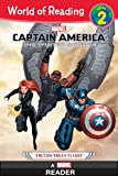 World of Reading Captain America: The Winter Soldier: Falcon Takes Flight (A Marvel Reader): Level 2 (World of Reading (eBook)) (World of Reading: Level 2)