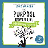 The Purpose Driven Life Devotional for Kids