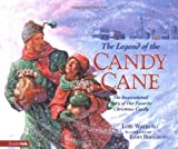 The Legend of the Candy Cane by Lori Walburg (1997-10-19)