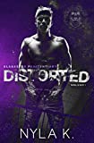 Distorted (Alabaster Penitentiary Book 1)