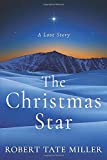 The Christmas Star: A Love Story